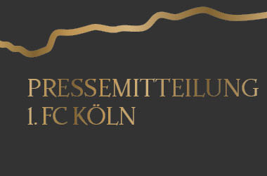 Pressemitteilung_1.FC Köln Pressemitteilung_1.FC Köln